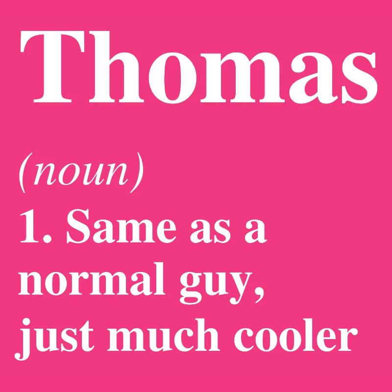 Thomas Definition Cool Name Saying Gift