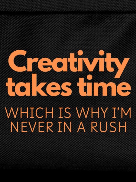 Creativity Takes Time