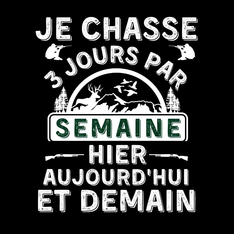 Je chasse pour 3 jours