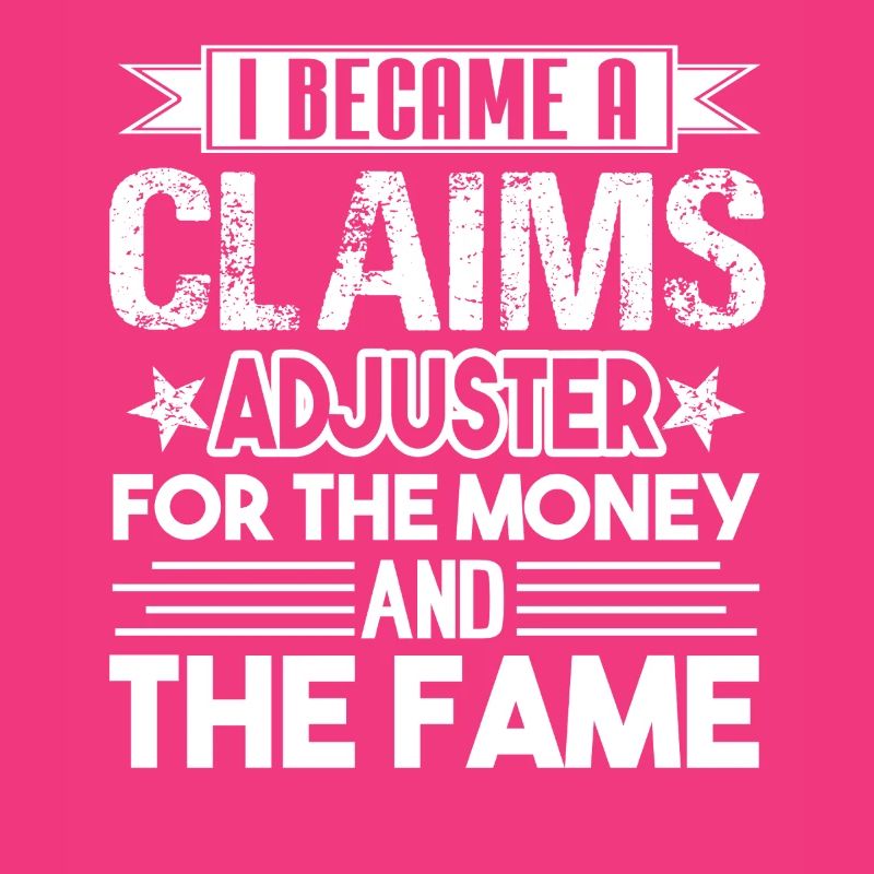 Claims Adjuster Became Claims Adjuster