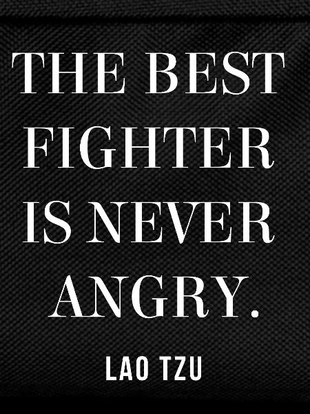 Lao Tzu Anger-Free Warrior