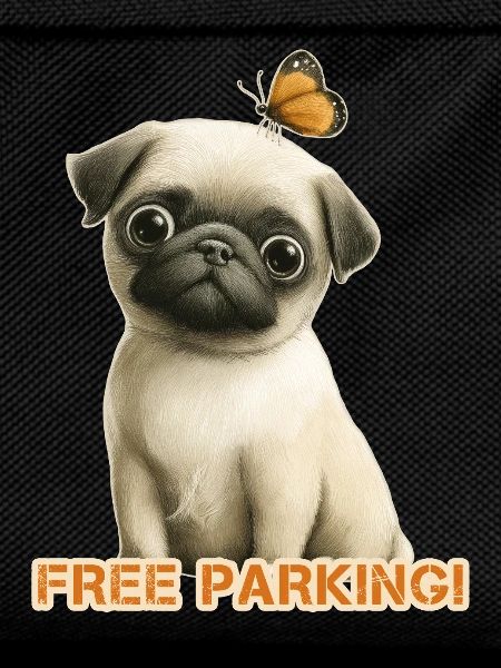 Funny Pug Free Parking