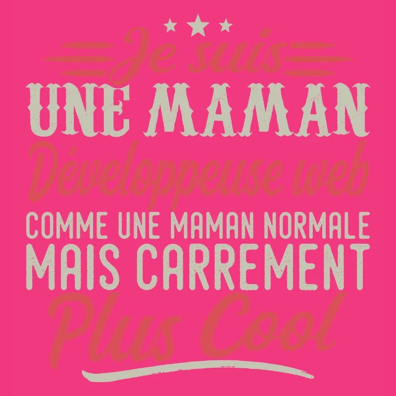 I'm a web developer mom, downright cool