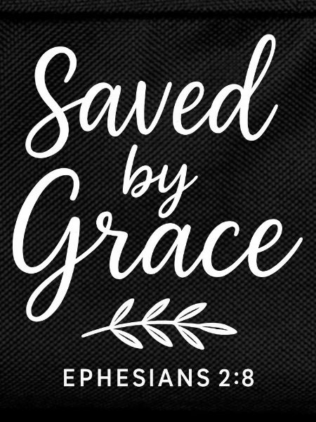Saved by Grace Ephesian Scripture