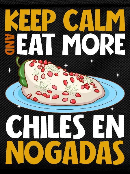 Keep Calm - Chiles en Nogada
