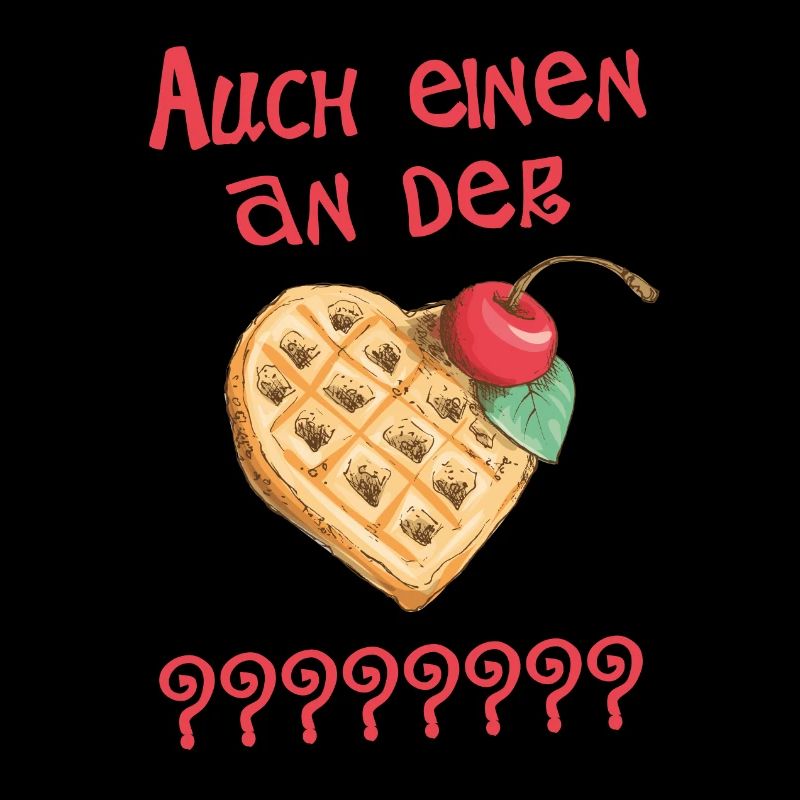 Auch einen an der Waffel?