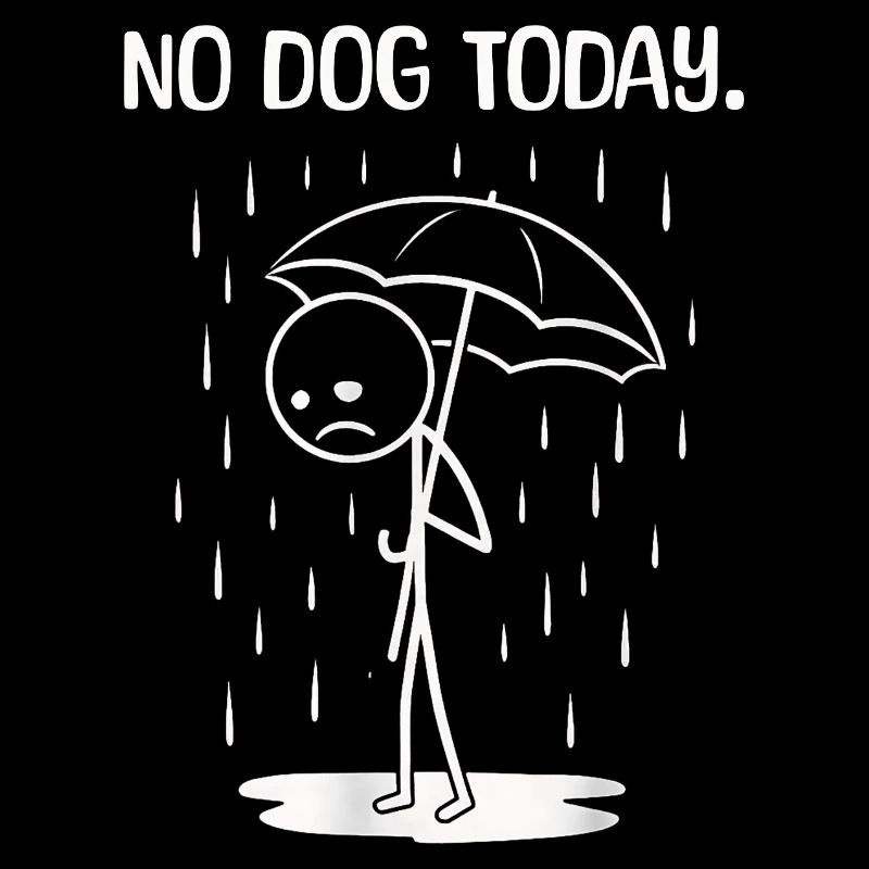 Funny Today unfortunately no dog