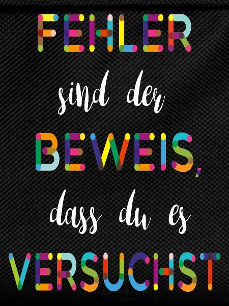 Fehler sind der Beweis – Motivationsspruch