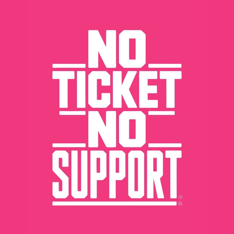 No Ticket No Support Computer Scientist IT Administrator