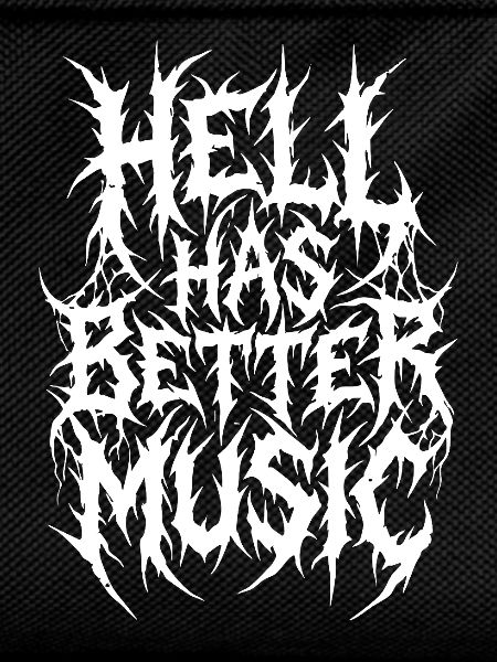 Hell Has Better Music