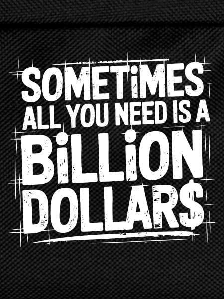 Billion Dollars