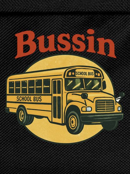 Bussin