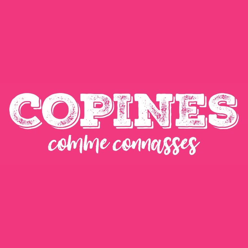 copines comme connasses