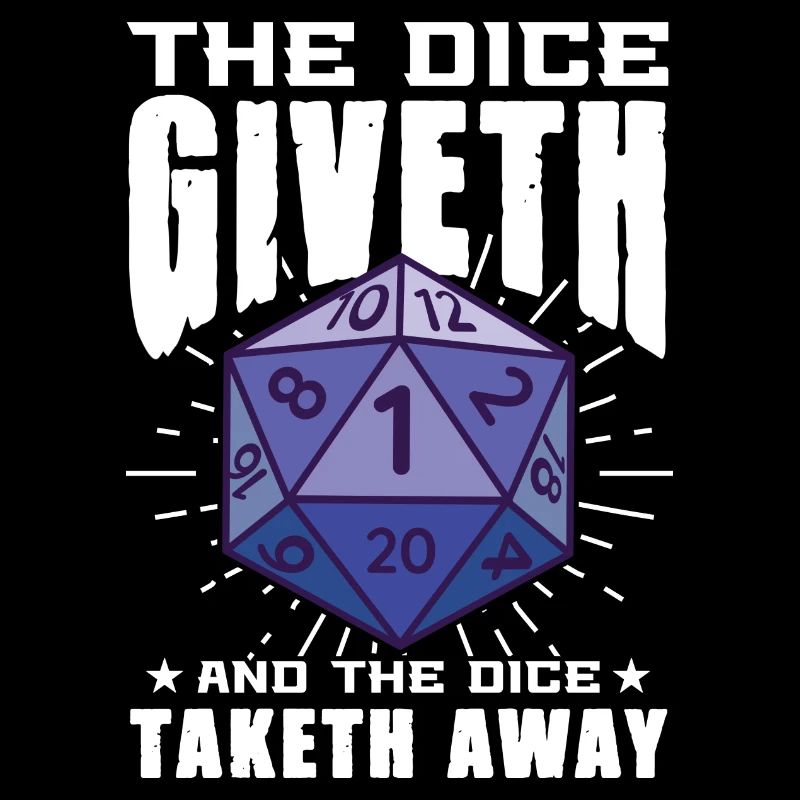 The Dice giveth and dice taketh away
