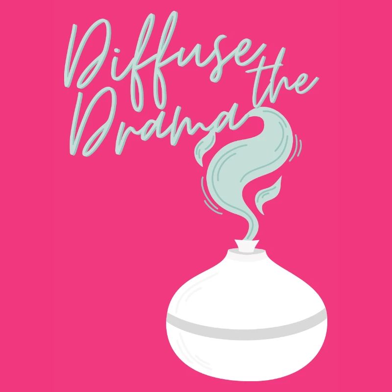 Diffuse the Drama