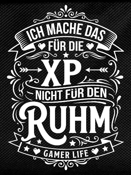 XP statt Ruhm – Gamer Lebensgefühl