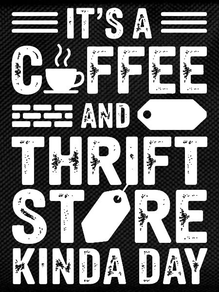 Coffee Thrift Store Day