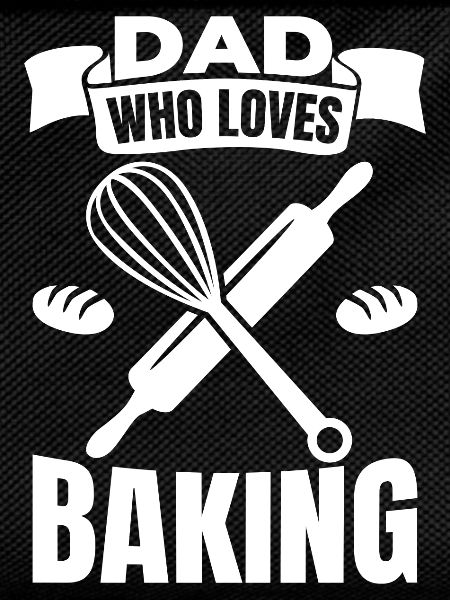Dad who loves to bake