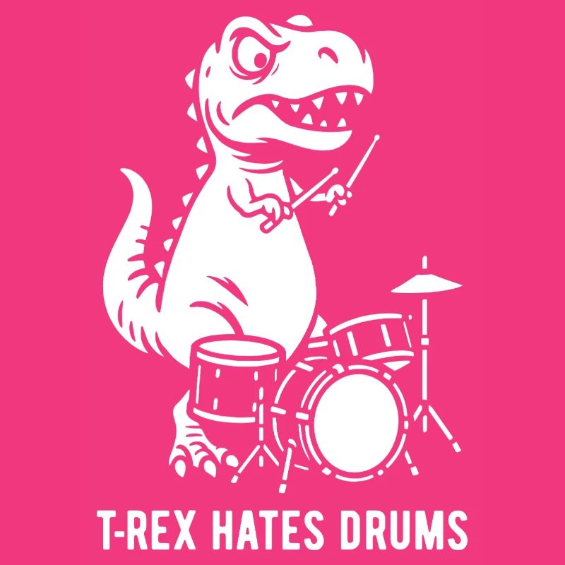 T-Rex hates drums - Drummer - Geschenk