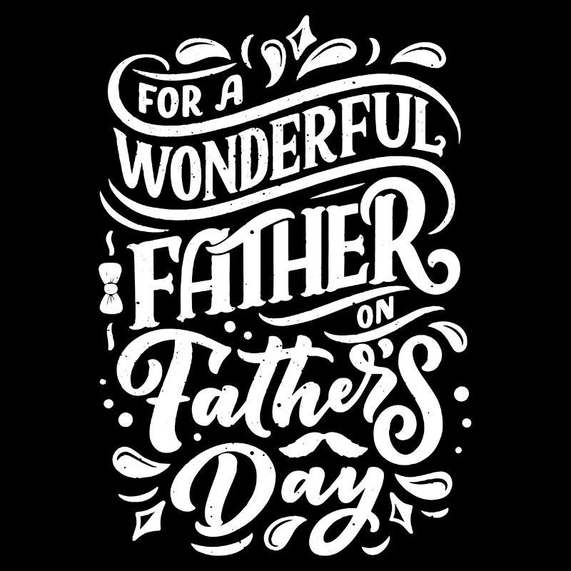 for a wondeful father on fathers day