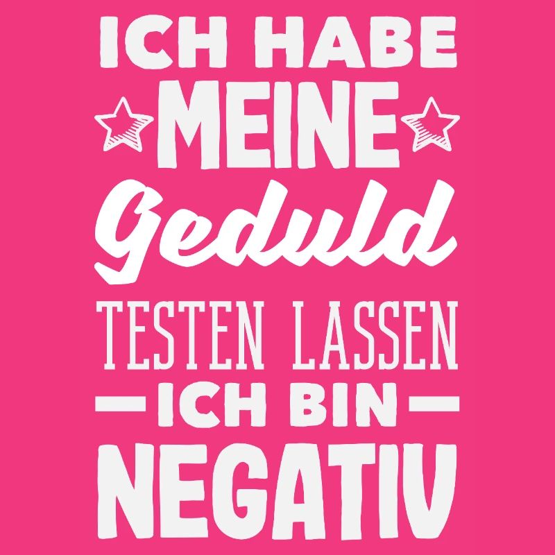 Patience tested – I'm negative