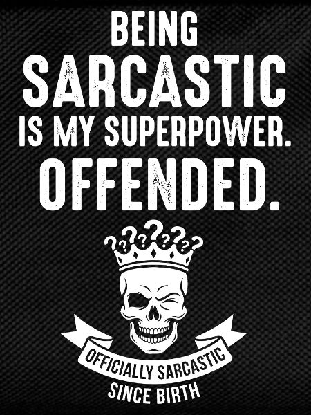 Sarcastic Superhero Offended