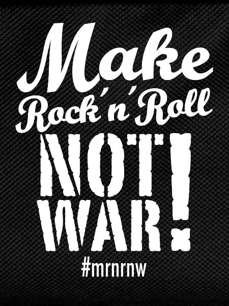 Make Rock´n´Roll Not War 2025-Version