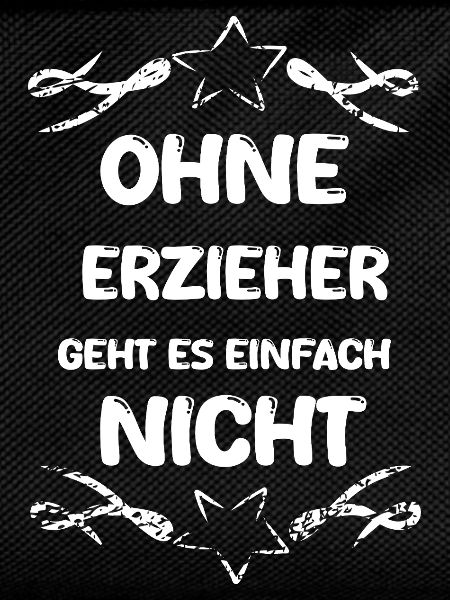 Erzieher als Spruch