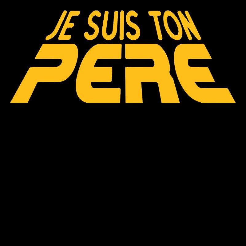 Je suis ton père