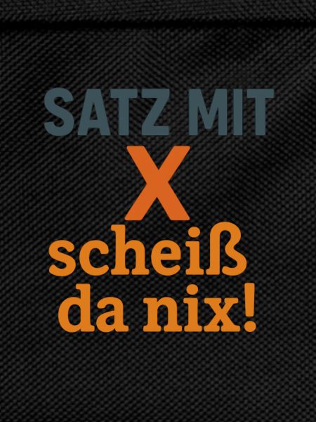 Satz mit X