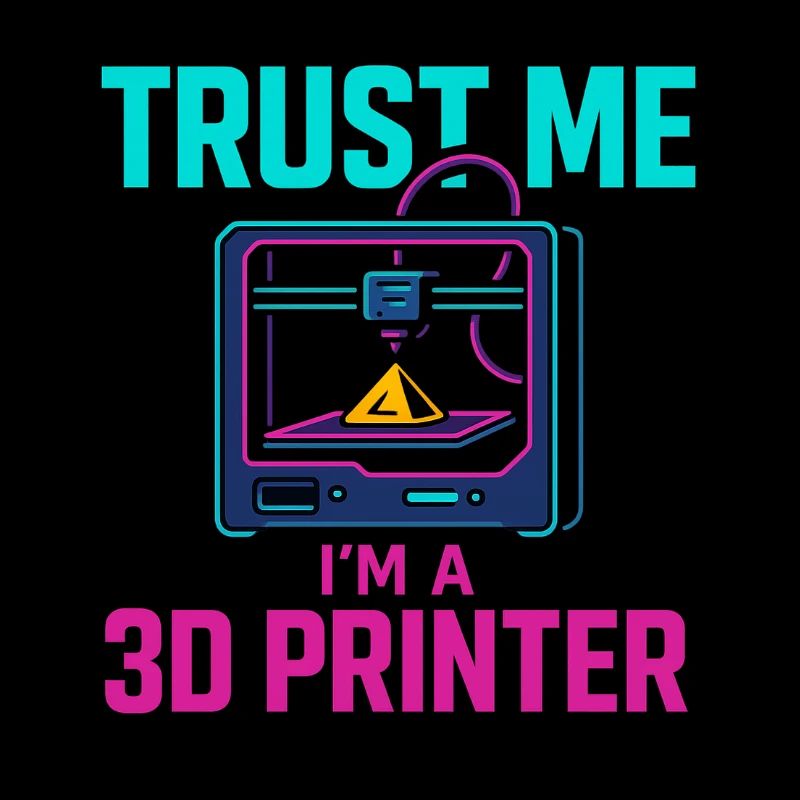 Trust Me – I'm a 3D Printer