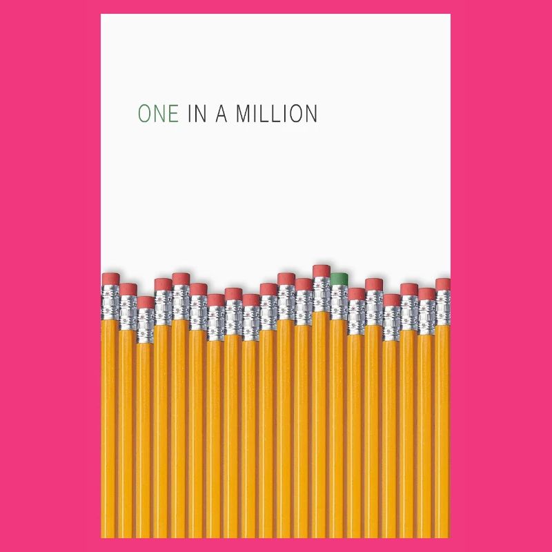 One in a Million Unique Statement Design