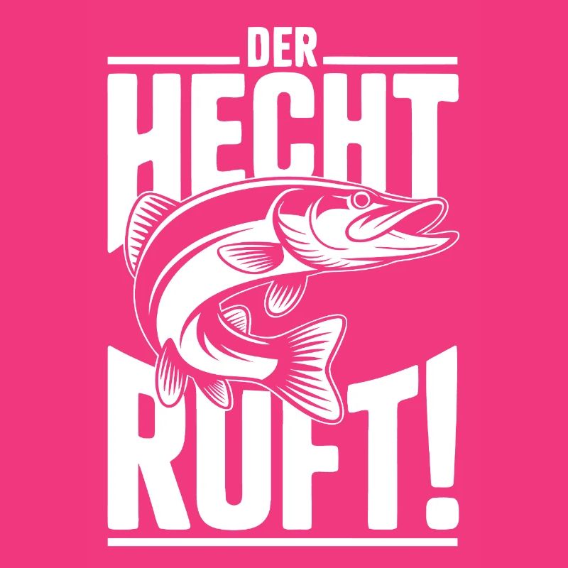 Der Hecht ruft!