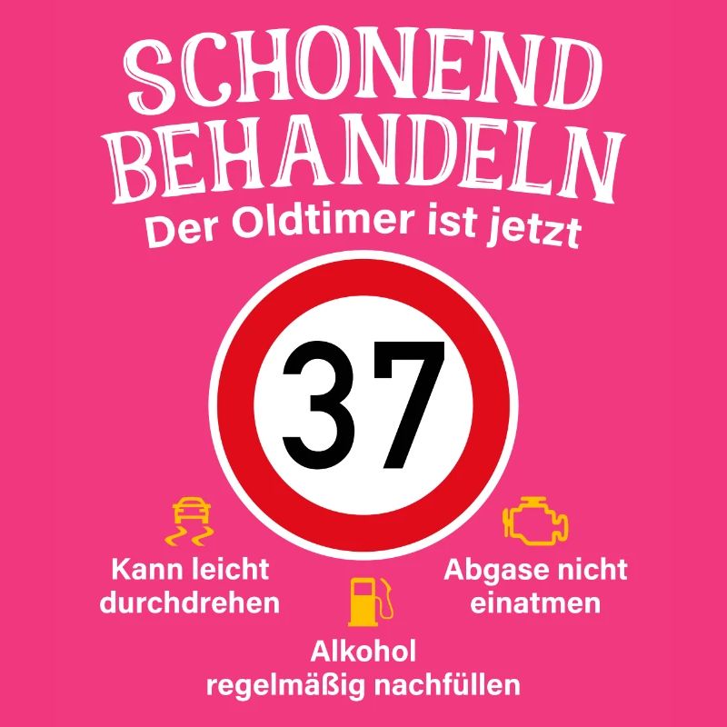 37. Geburtstag Schonend Behandeln Oldtimer Ist 37