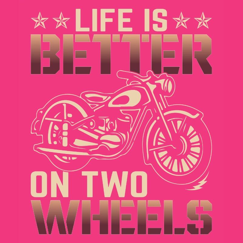 Life is better on two weels - Motorcycle Tshirt