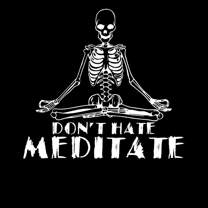 Méditation - Ne méditez pas