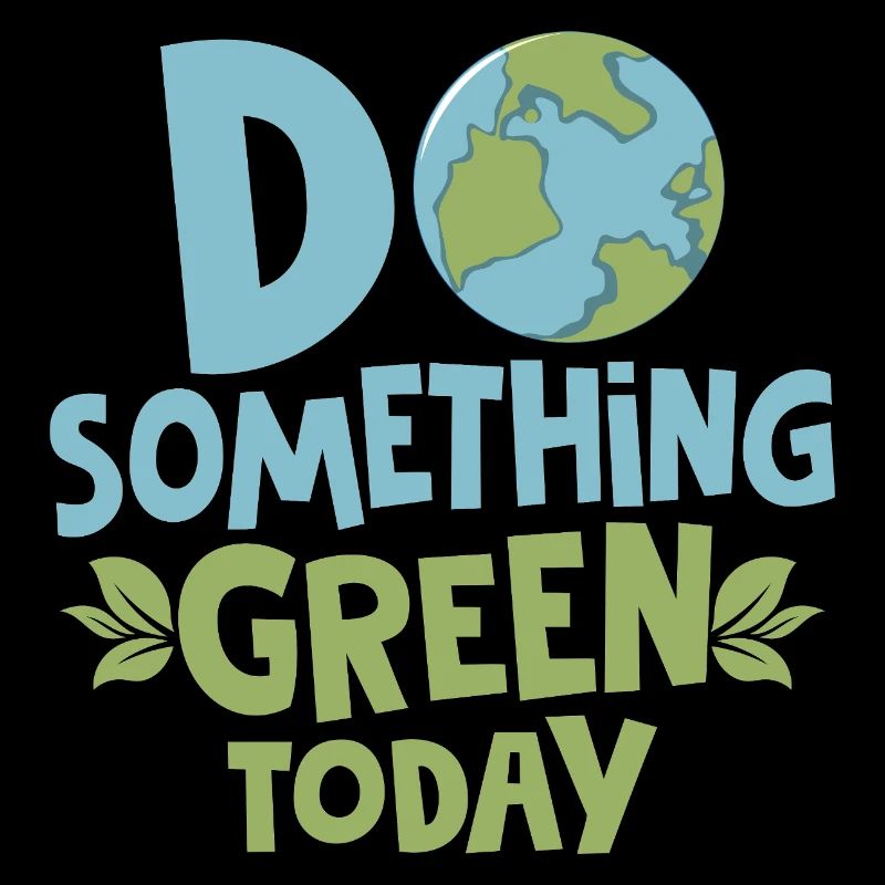 Faites quelque chose de vert aujourd’hui Jour de la Terre Planète