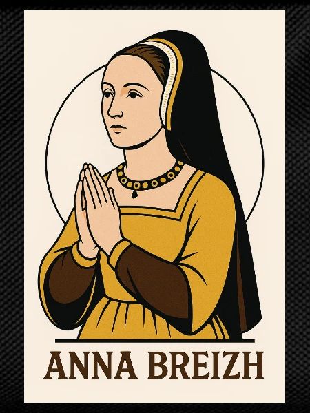 Anna Breizh / Anne of Brittany