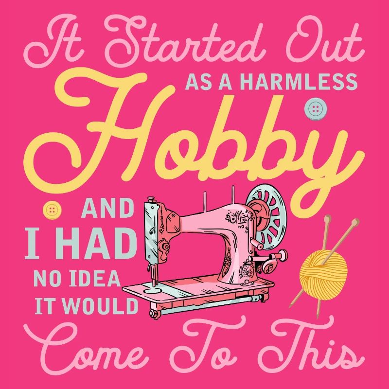 It Started Out As A Harmless Hobby Quilter Quiltin