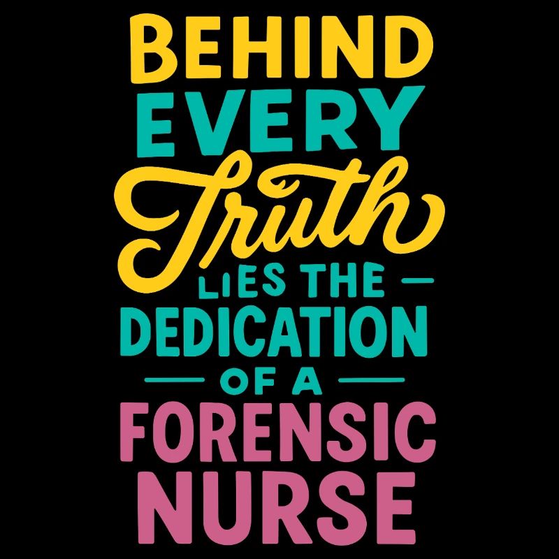 Forensic Nurse Practitioner Every Truth Lies