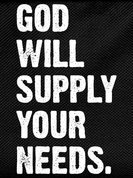God Will Supply Your Needs
