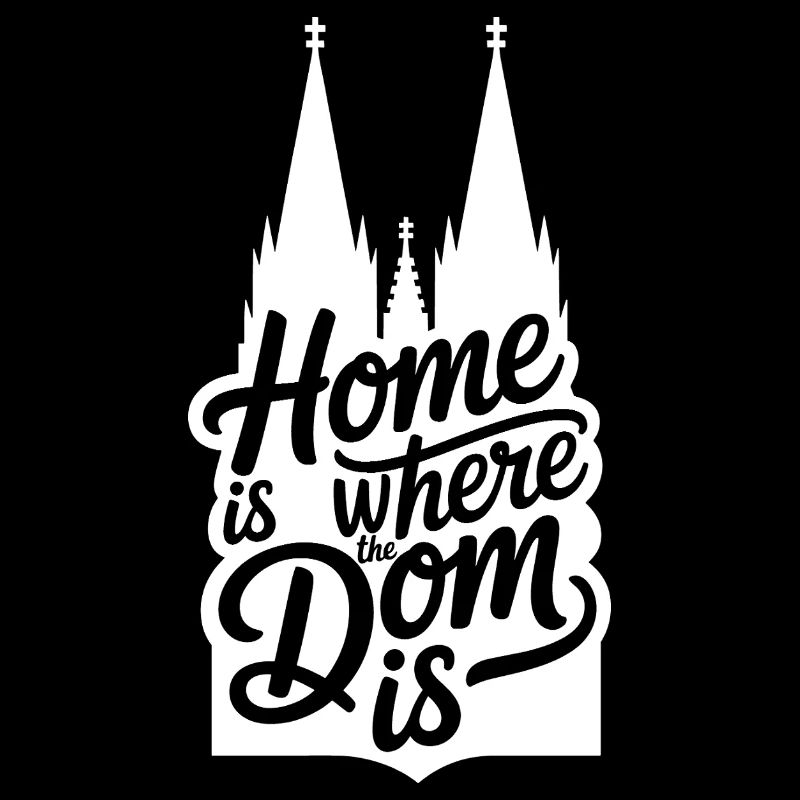 Cologne Home Is Where The Dom Is Cologne Carnival Cologne