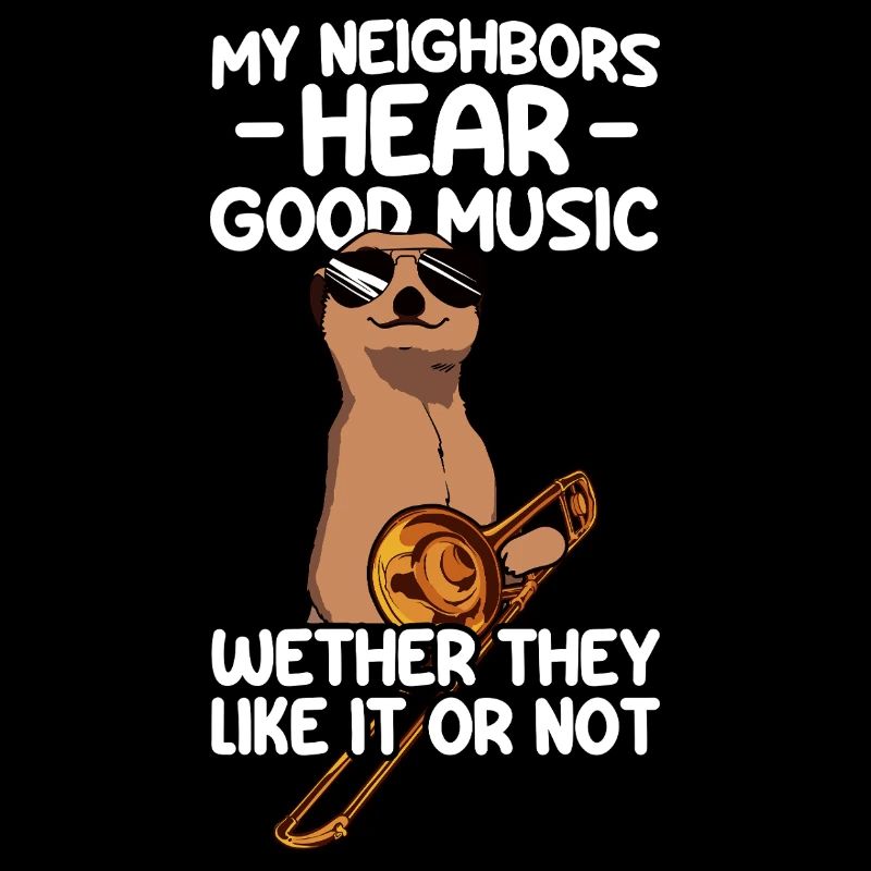 My neighbors Trombone Trombone Player Trombonist