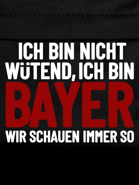 I'm not angry - I'm Bavarian