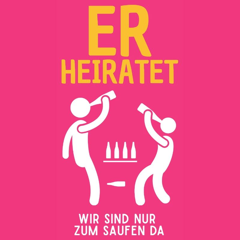 Er Heiratet Bierfeier Satire Junggesellenabschied 
