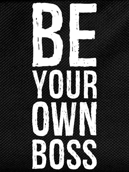 be your own