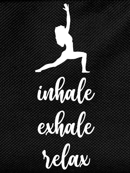 Yoga. Inhale. Exhale. Relax
