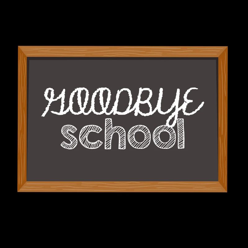 Abitur / Schulabschluss: Goodbye School