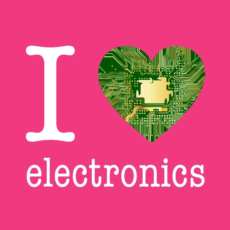 I love Electronics - electronics / gift idea