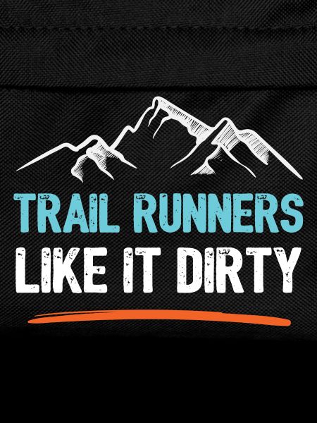 Trail Runners Like It Dirty